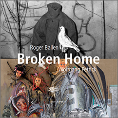 Roger Ballen - Wolfgang Petrick | Broken Home